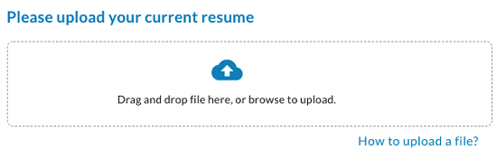 The resume upload box with drag and drop text and a How to upload a file? link