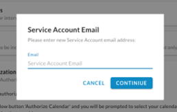 The Service Account Email dialog with an Email field and Cancel and Continue buttons