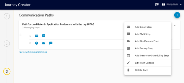 The path menu with options to add email, SMS, On-Demand, survey and scheduling steps, edit criteria and delete path