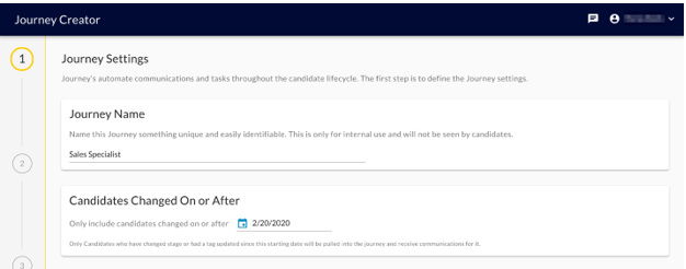 The Journey Creator step 1, Journey Settings, with the Journey Name and Candidates Changed On or After fields