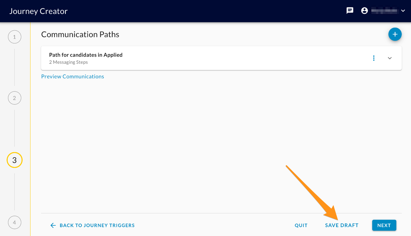 The Communication Paths step with an arrow pointing to the Save Draft button