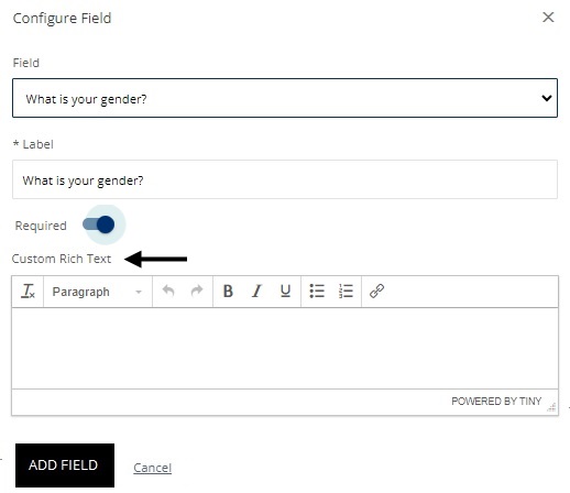 The Configure Field panel with Required turned on and an arrow pointing to the empty Custom Rich Text editor
