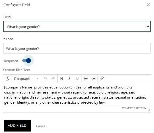 The Configure Field panel with Required turned on and an equal opportunity statement in the Custom Rich Text editor