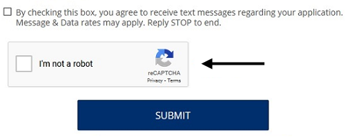 An application form with a text message consent checkbox, an arrow pointing to the I'm not a robot box, and Submit