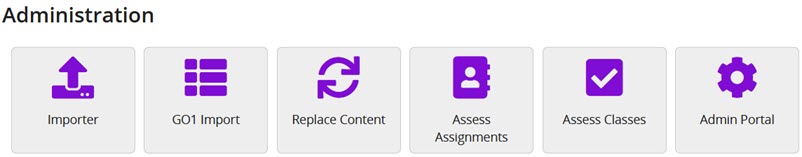 The Administration section with six tiles, including Importer, Replace Content, Assess Assignments and Admin Portal