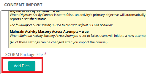 The Content Import page with the Add Files button under SCORM Package File highlighted