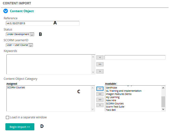 The Content Import page Content Object section with Reference, Status, category and Begin Import marked A to D