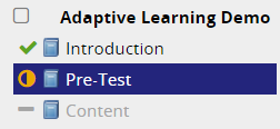 A course outline with a check beside Introduction, a half-filled icon beside Pre-Test and a dash beside Content