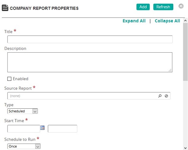 The Company Report Properties page with Title, Description, Source Report, Type and Start Time fields