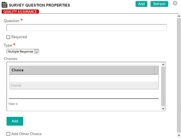 The Survey Question Properties page with Type set to Multiple Response and an empty Choices list