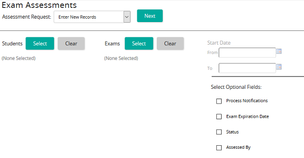 The Exam Assessments page with Assessment Request set to Enter New Records and Select buttons