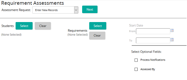 The Requirement Assessments page with Assessment Request set to Enter New Records and Select buttons