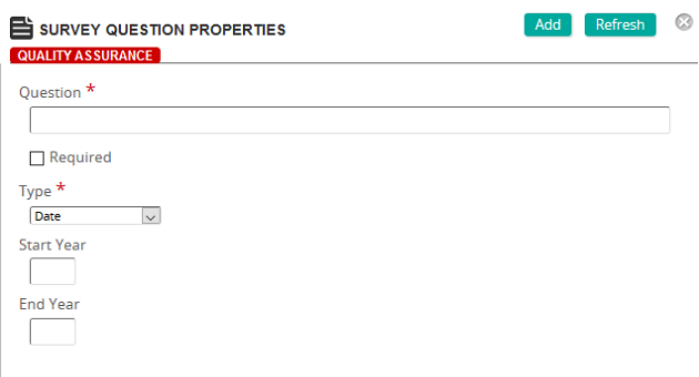 The Survey Question Properties page with Type set to Date and Start Year and End Year fields