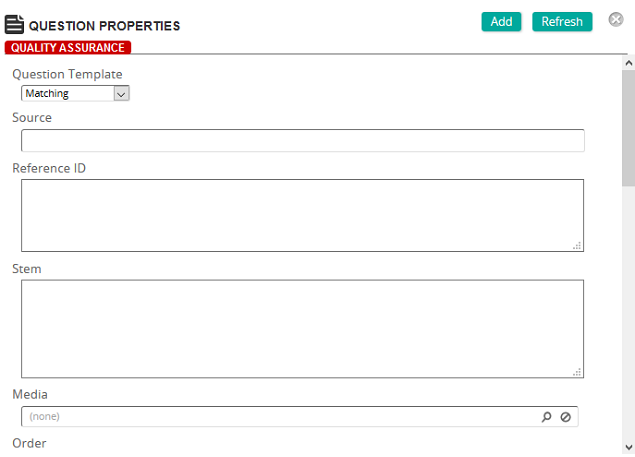 The Question Properties page with Question Template set to Matching and Source, Reference ID and Stem fields