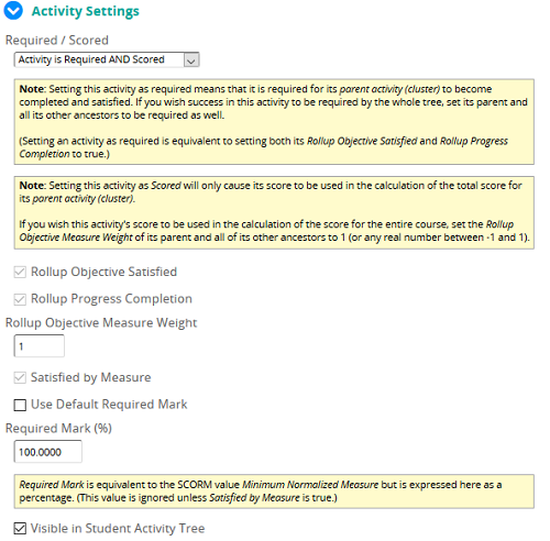 The Activity Settings section with Activity is Required AND Scored selected, with notes and a Required Mark field