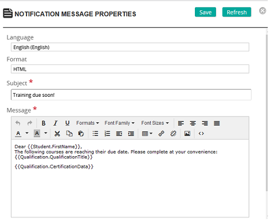 The Notification Message Properties dialog with Language, Format, Subject and Message fields and Save and Refresh buttons