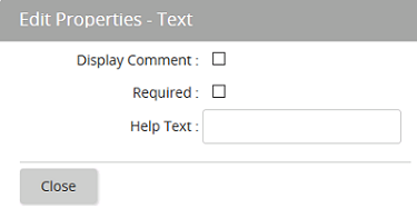 The Edit Properties - Text dialog with Display Comment, Required and Help Text options