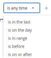 A date filter drop-down open, listing is in the last, is on the day, is in range, is before and is on or after