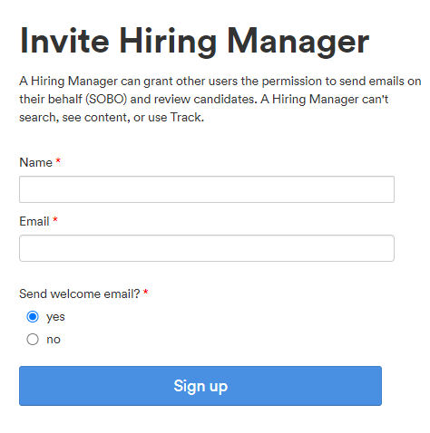 The Invite Hiring Manager form with Name and Email fields, a Send welcome email choice and a Sign up button