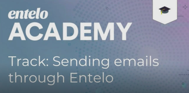 A video cover reading Entelo Academy, Track: Sending emails through Entelo