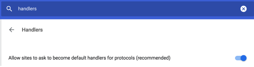 The Chrome Handlers settings page with the option to allow sites to become default handlers turned on