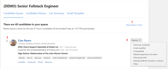 The Candidate Queue tab with numbered callouts for Need More Time, a candidate checkbox and the Remove reasons menu