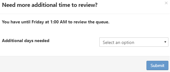 The Need more additional time to review dialog with an Additional days needed menu and a Submit button