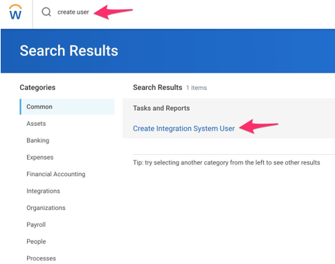Workday search for 'create user' with arrows pointing at the search box and the Create Integration System User result
