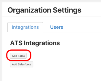 The Organization Settings Integrations tab with the Add Taleo button circled
