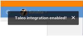 A notification that the Taleo integration is enabled