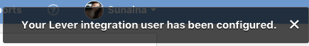 A notification that the Lever integration user has been configured