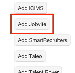 A list of Add buttons for ATS integrations with Add Jobvite highlighted