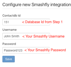 The Configure new Smashfly integration form with Contactdb Id, Username and Password fields and a Save button