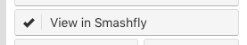 The View in Smashfly button with a check mark
