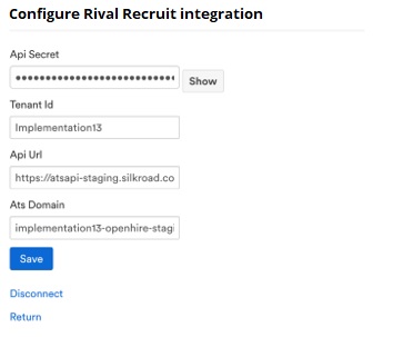 The Configure Rival Recruit integration form with Api Secret, Tenant Id, Api Url and Ats Domain fields and a Save button