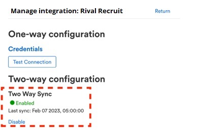 The Manage integration: Rival Recruit page with the Two Way Sync section highlighted, showing Enabled and a Disable link