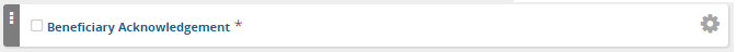 A Beneficiary Acknowledgement element in the form builder, with a checkbox and a gear icon