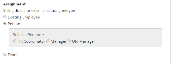 The Assignment section with Person selected, showing a Select a Person choice of HR Coordinator, Manager and Old Manager