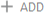 Add button