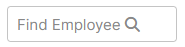 A Find Employee search box with a magnifying glass icon