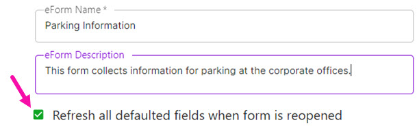 The eForm Name and Description fields, with an arrow pointing to the Refresh all defaulted fields checkbox