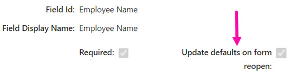 A form element's properties with an arrow pointing to the Update defaults on form reopen checkbox