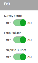 The Edit settings panel with Survey Forms, Form Builder and Template Builder toggles all set to ON
